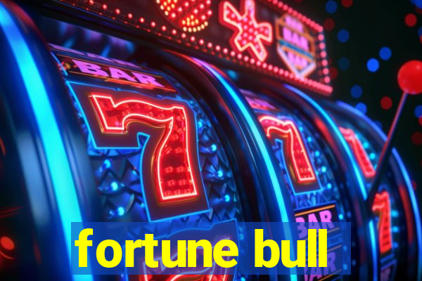 fortune bull