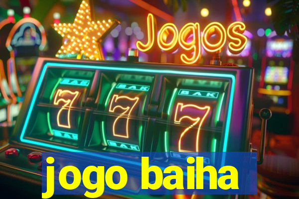 jogo baiha