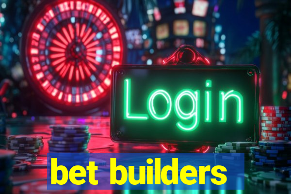 bet builders