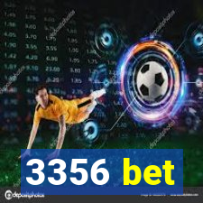 3356 bet