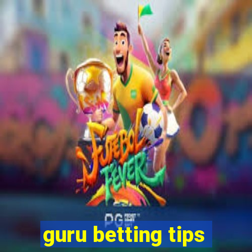 guru betting tips