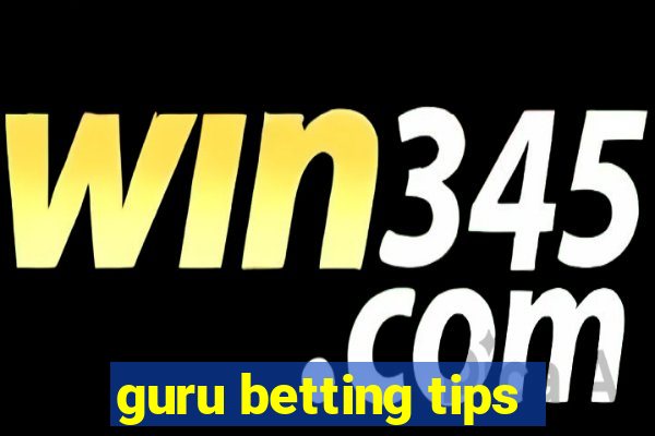 guru betting tips