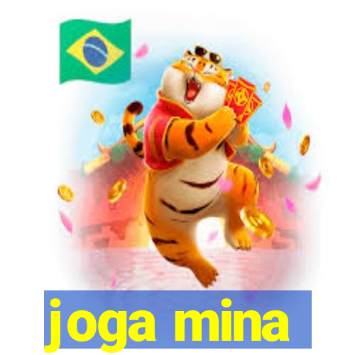 joga mina