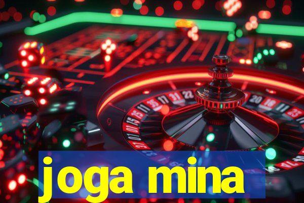 joga mina