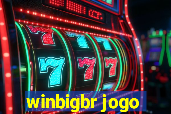 winbigbr jogo