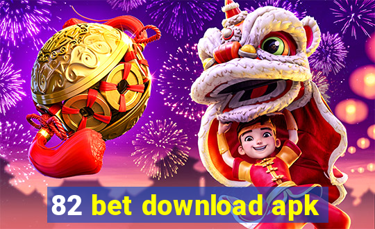 82 bet download apk