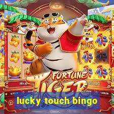 lucky touch bingo