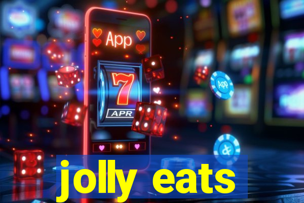 jolly eats