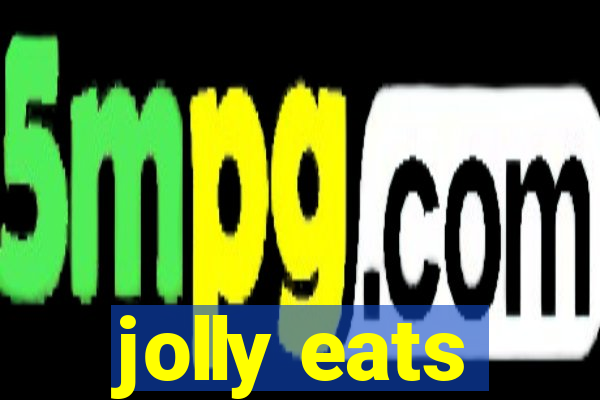 jolly eats