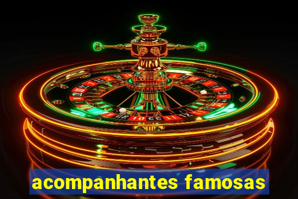 acompanhantes famosas