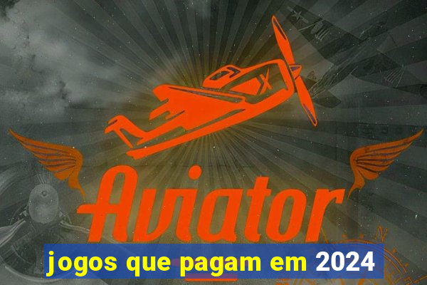 jogos que pagam em 2024