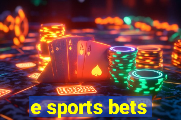 e sports bets