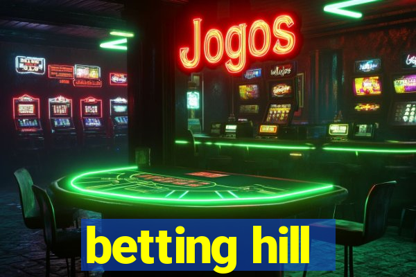 betting hill