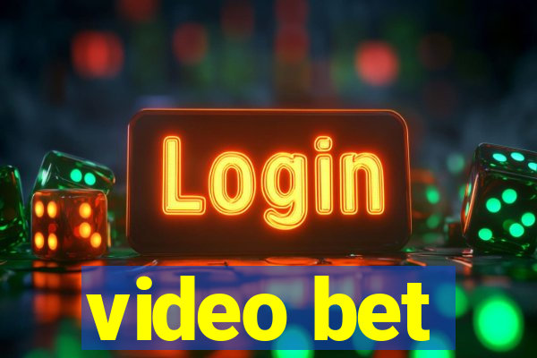 video bet