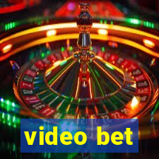 video bet