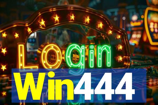 Win444