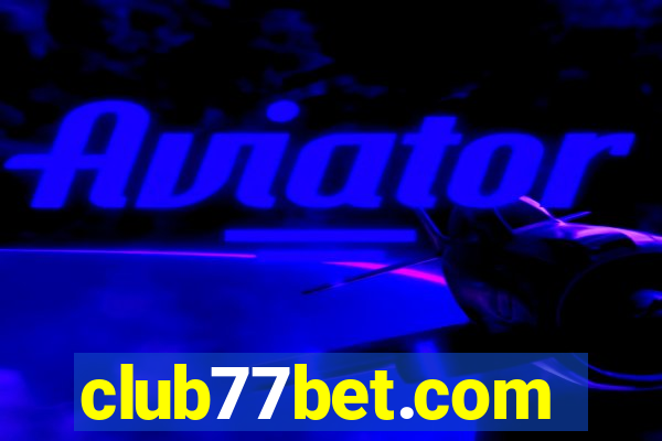 club77bet.com