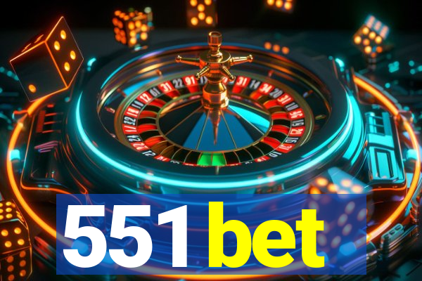 551 bet