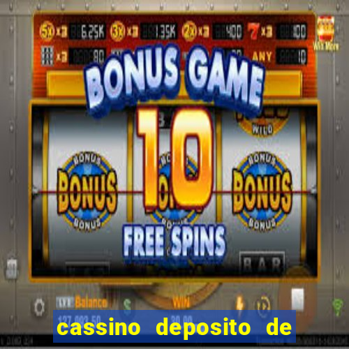 cassino deposito de 1 real