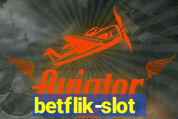 betflik-slot