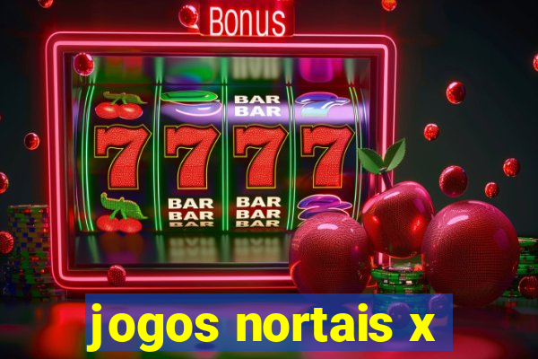 jogos nortais x