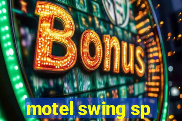 motel swing sp