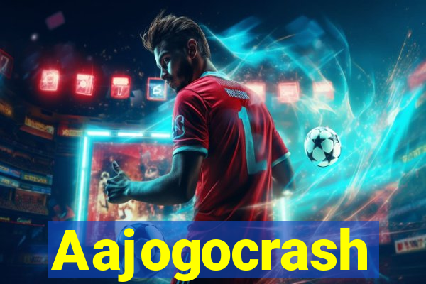 Aajogocrash