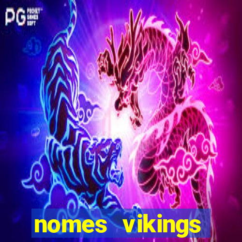 nomes vikings masculinos e significados