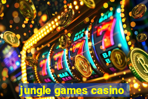 jungle games casino