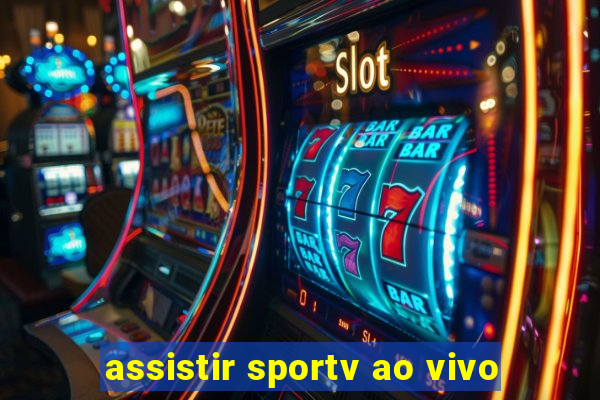 assistir sportv ao vivo