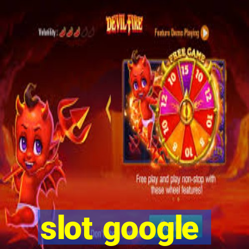 slot google