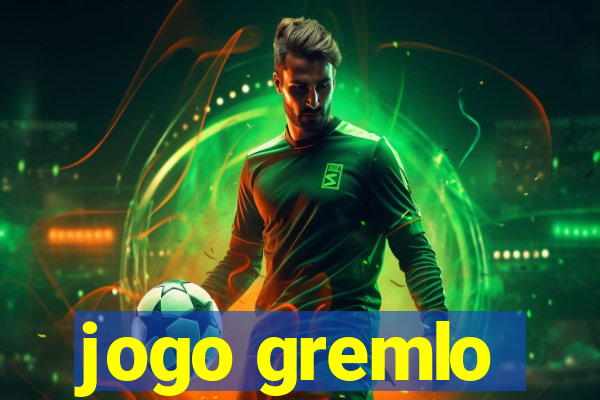 jogo gremlo