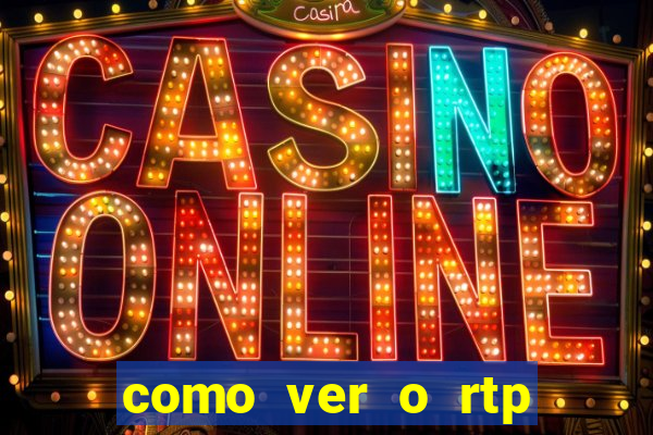 como ver o rtp dos slots