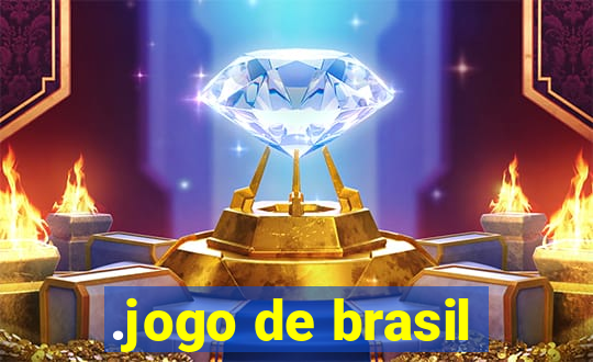 .jogo de brasil