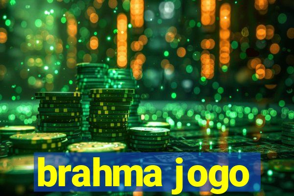 brahma jogo