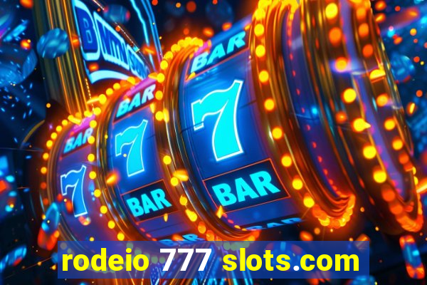 rodeio 777 slots.com