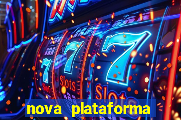 nova plataforma fortune tiger