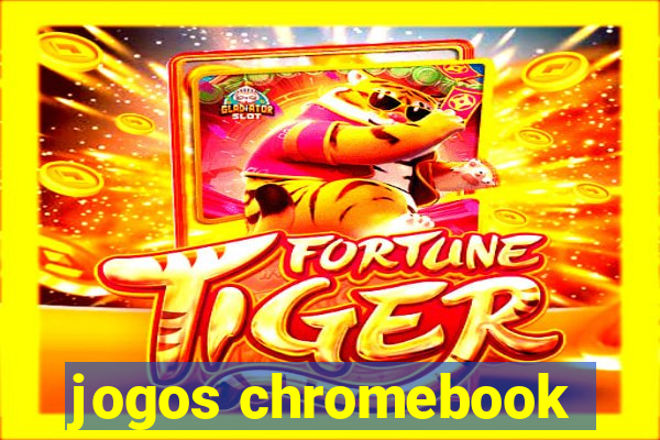 jogos chromebook