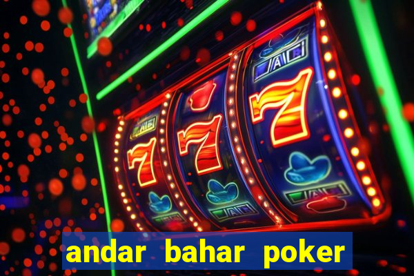 andar bahar poker online game