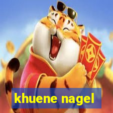 khuene nagel