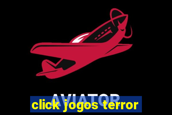 click jogos terror