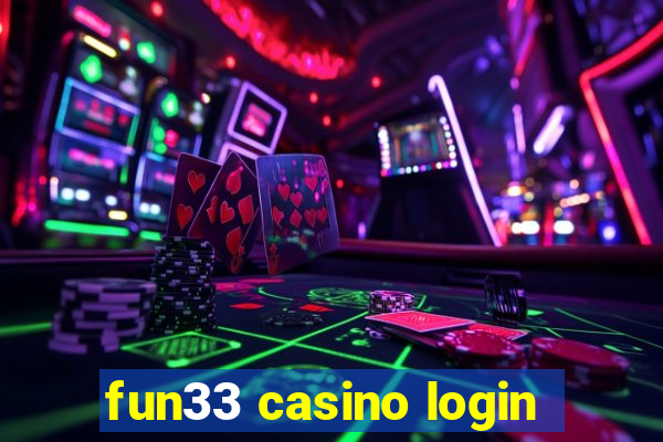 fun33 casino login