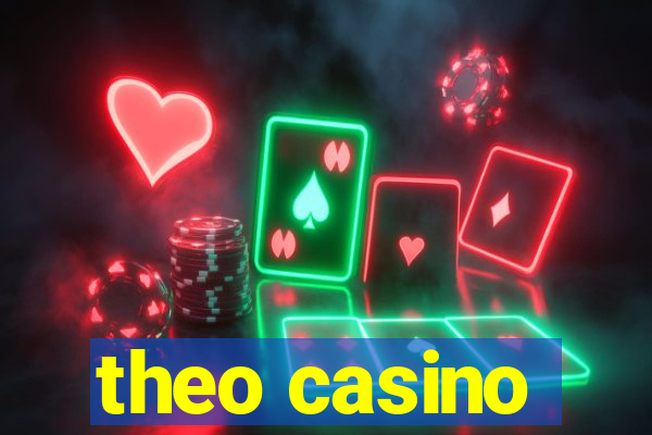 theo casino