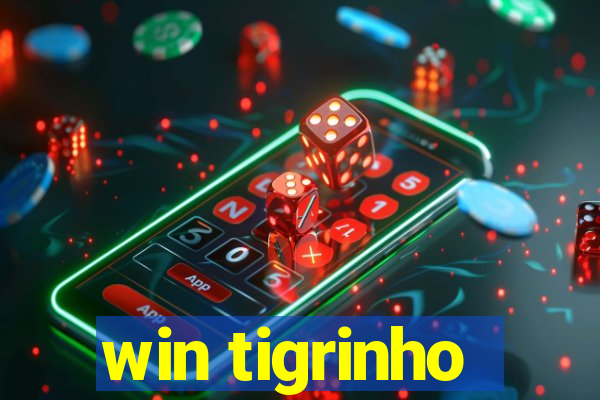 win tigrinho