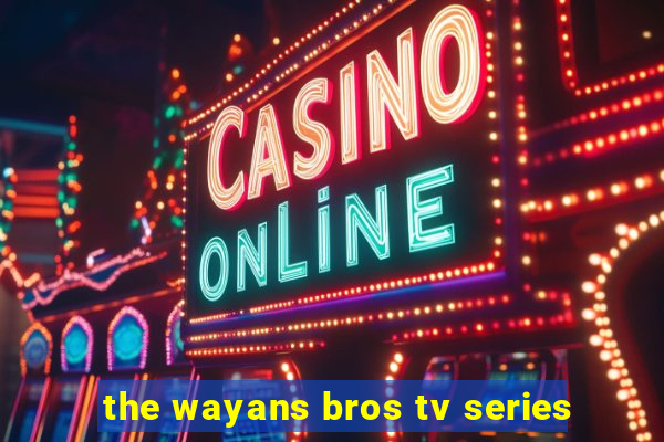 the wayans bros tv series