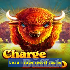 beau rivage resort casino