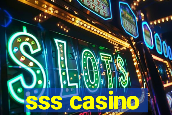 sss casino