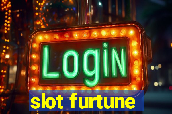 slot furtune