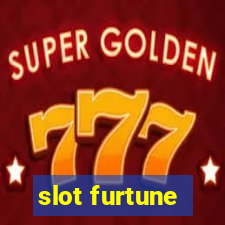 slot furtune