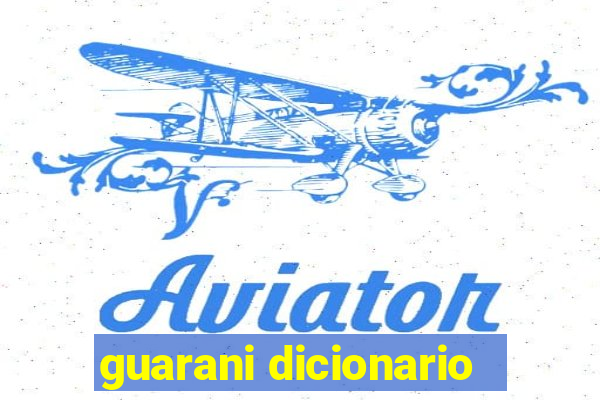 guarani dicionario